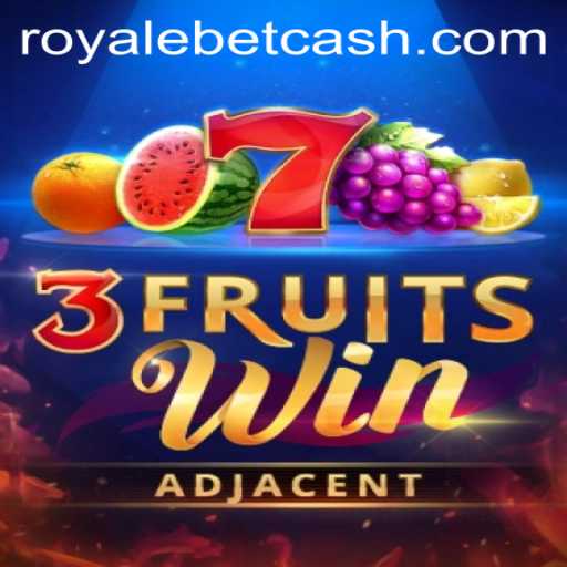 Exploring 3FruitsWin: An Exciting Dive into the World of ROYALE BET