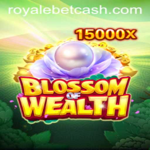 Unveiling the Excitement of BlossomofWealth: A New Era in Gaming with ROYALE BET