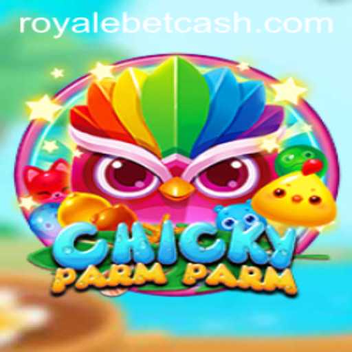 Unveiling ChickyParmParm: A New Sensation with ROYALE BET