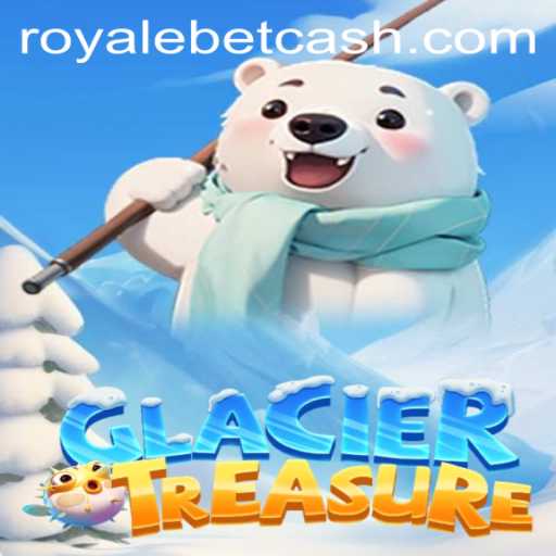 Unveiling GlacierTreasure: A Thrilling Adventure in the World of ROYALE BET