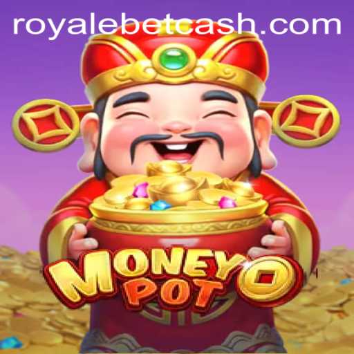 Unveiling MoneyPot: An Exciting Journey into the World of ROYALE BET