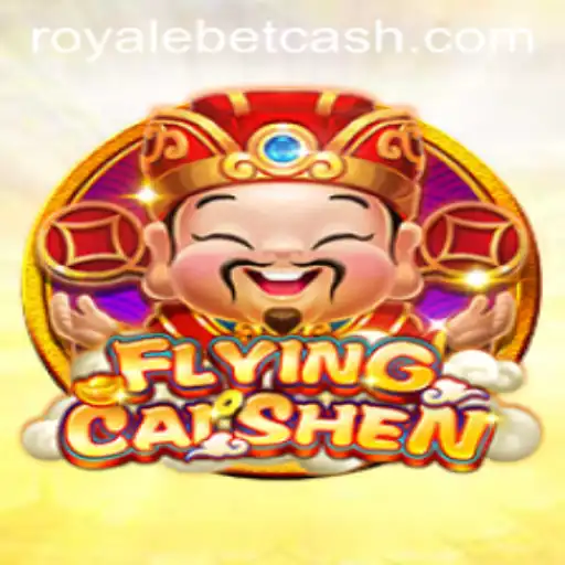 Discovering the Thrill of FlyingCaiShen: A Deep Dive into ROYALE BET