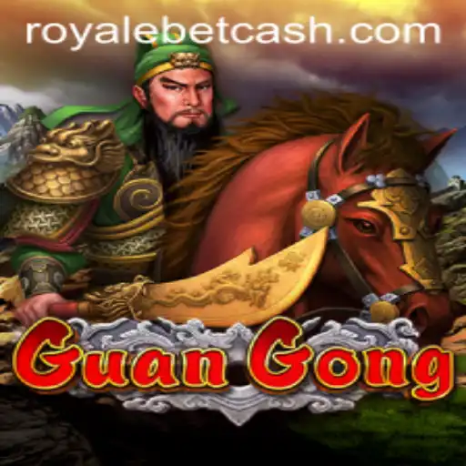 GuanGong: The Ultimate Gaming Experience with ROYALE BET