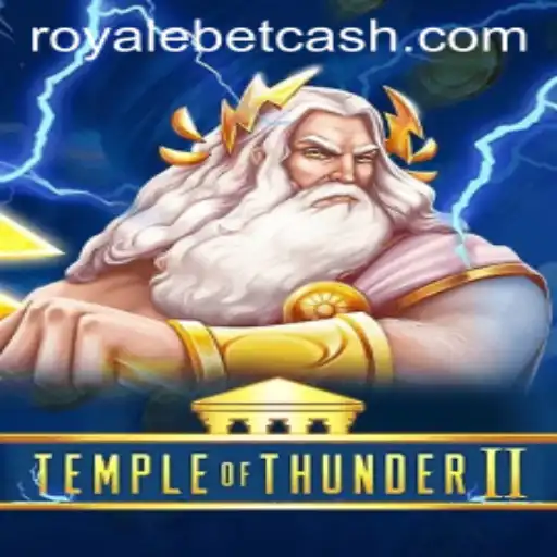 Temple of Thunder II: A Mesmeric Gaming Experience with ROYALE BET