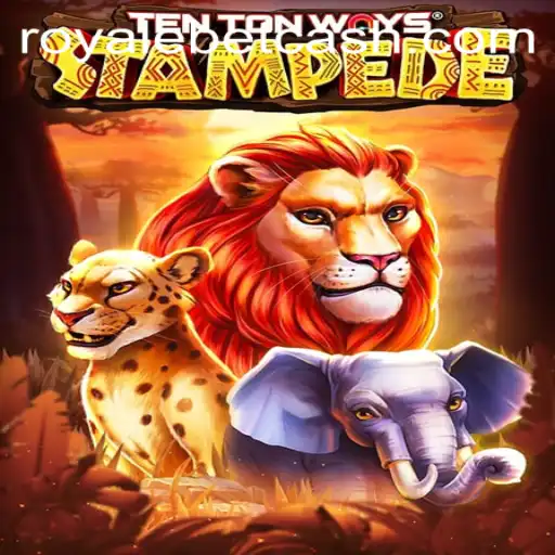 Exploring TenTonWaysStampede: A Thrilling Adventure with Royale Bet