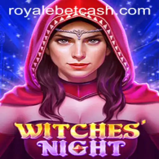 WitchesNight: An Immersive Adventure in the Realm of ROYALE BET