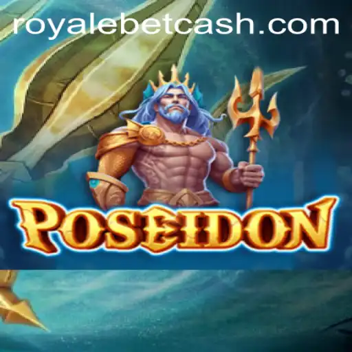 Poseidon: Dive into the Ocean of Adventure with ROYALE BET